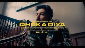 Dhoka Diya Song Lyrics