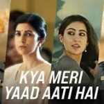 Kya Meri Yaad Aati Hai Song