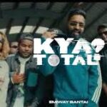 Kya Total? Song