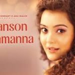 Saanson Ki Tamanna Song