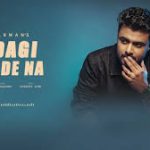 Zindagi Jeene Dena Song