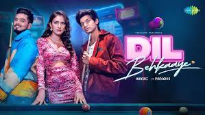 Dil Behkaaye Song Lyrics