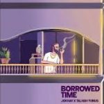 Borrowed Time Song