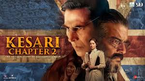 Kesari Chapter 2: The Untold Story of Jallianwala Bagh