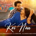 Koi Naa Song