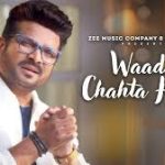 Waada Chahta Hoon Song