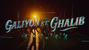 Galiyon Ke Ghalib Song Lyrics