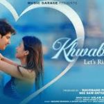 Khwabeeda Song