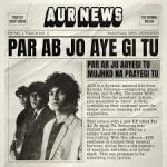 Par Ab Jo Aayegi Tu Song
