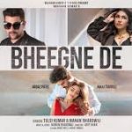 Bheegne De Song