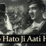 Hato Hato Ji Aati Hain Song