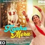 Kanha Mera Song