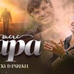 Mere Papa Song