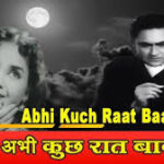 Abhi Kuch Raat Baaki Hain Song