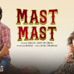 Mast Mast Song