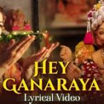 Hey Ganaraya Song