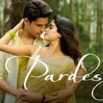 Pardesiya Song