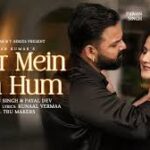 Pyaar Mein Hain Hum Song
