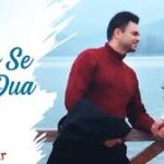 Rab Se Hai Dua Song