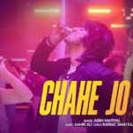 Chahe Jo Ho Song