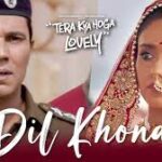 Dil Khona Song