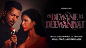 Ek Deewane Ki Deewaniyat