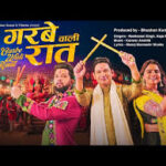 Garbe Wali Raat Song