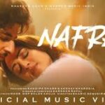 Nafrat Song