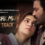 Tere Ishk Mein (Title Track) Song