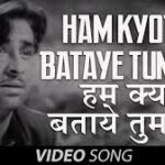 Hum Kya Batayen Tumse Song