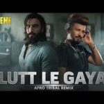 Lutt Le Gaya Song