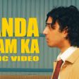 Banda Kaam Ka Song
