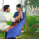 Mohabbat Ho Gayi Hai Song