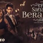 Sanam Beraham Song