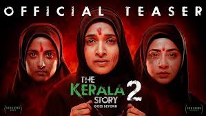 The Kerala Story 2 Goes Beyond