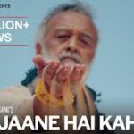 Tu Jaane Hai Kahan Song