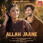 Allah Jaane Song