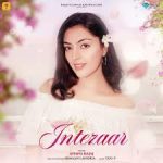 Intezaar Song