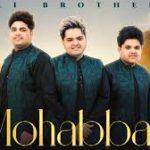 Mohabbat Song
