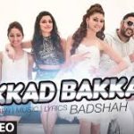 Akkad Bakkad Song