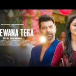 Deewana Tera Song