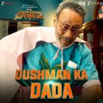 Dushman Ka Dada Song