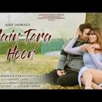 Main Tera Hoon Song