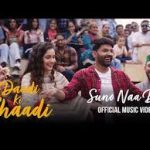 Suno Naa Dil Song