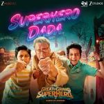 Superhero Dada Song