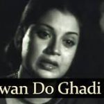 Bhagwan Do Ghadi Zara Song