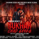 Bukhar Chad Gaya Song