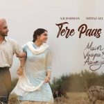 Tere Paas Main Female Song