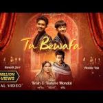 Tu Bewafa Song