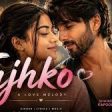 Tujhko Song